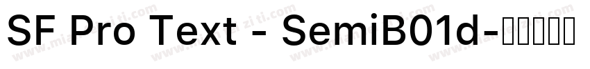 SF Pro Text - SemiB01d字体转换